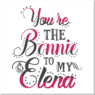 Bonnie to my Elena Posters and Art